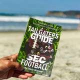 A Tailgater's Guide to SEC Football